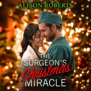 Cover-Bild zum Titel 'The Surgeon's Christmas Miracle' von 'Alison Roberts'