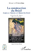 La construction du Bresil - 