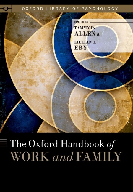 The Oxford Handbook of Work and Family - 