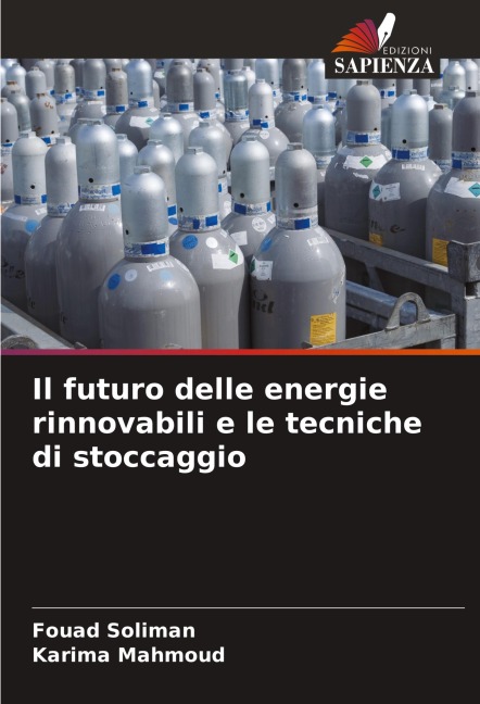 Il futuro delle energie rinnovabili e le tecniche di stoccaggio - Fouad Soliman, Karima Mahmoud