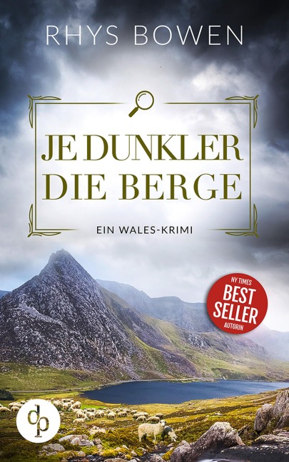 Je dunkler die Berge - Rhys Bowen