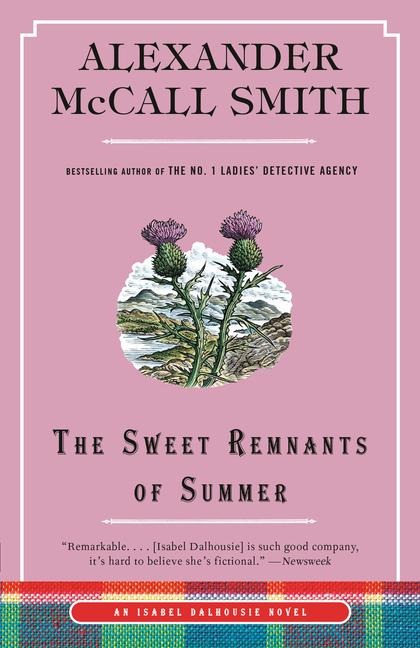The Sweet Remnants of Summer - Alexander McCall Smith