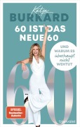 Cover-Bild zum Titel '60 ist das neue 60' von 'Katja Burkard'