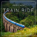 Ambience - Train ride - Rasmus Broe