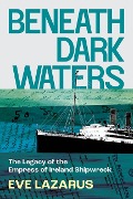 Cover-Bild zum Titel 'Beneath Dark Waters' von 'Eve Lazarus'