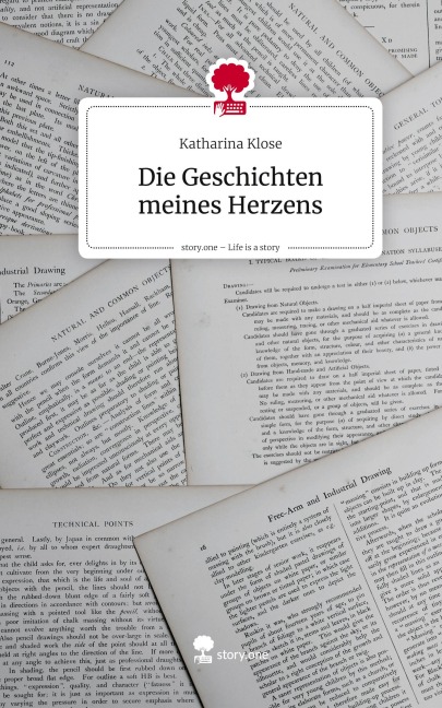 Die Geschichten meines Herzens. Life is a Story - story.one - Katharina Klose