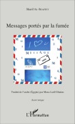 Cover-Bild zum Titel 'Messages portés par la fumée' von 'Al-Shafiey Sharif'
