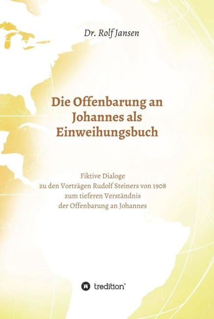 Die Offenbarung an Johannes als Einweihungsbuch - Rolf Jansen