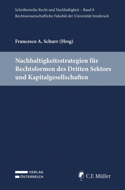 Nachhaltigkeitsstrategien für Rechtsformen des Dritten Sektors und Kapitalgesellschaften - Francesco A. Schurr