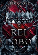 O rei Lobo - Leia Stone