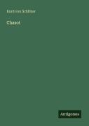 Cover-Bild zum Titel 'Chasot' von 'Kurd von Schlözer'