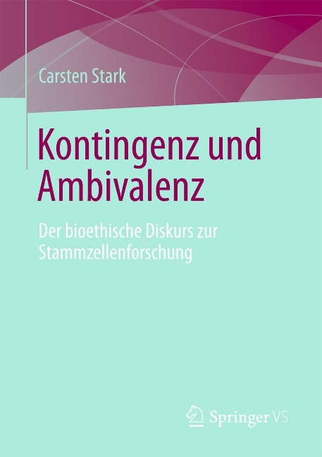 Kontingenz und Ambivalenz - Carsten Stark