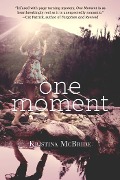 Cover-Bild zum Titel 'One Moment' von 'Kristina Mcbride'