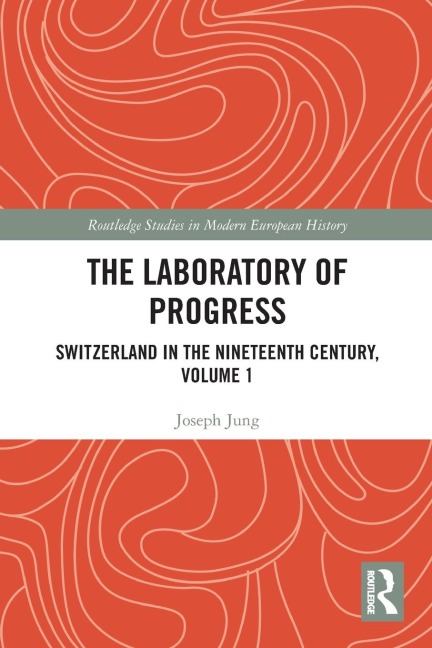 The Laboratory of Progress - Joseph Jung