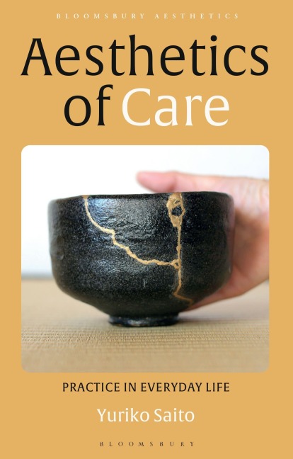 Aesthetics of Care - Yuriko Saito