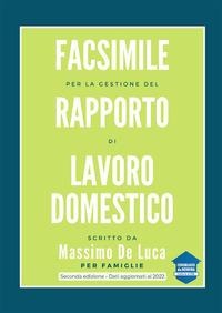 Facsimile per la gestione del rapporto di lavoro domestico - Massimo De Luca