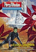 Cover-Bild zum Titel 'Perry Rhodan 3021: Eyshus Geschenk' von 'Leo Lukas'