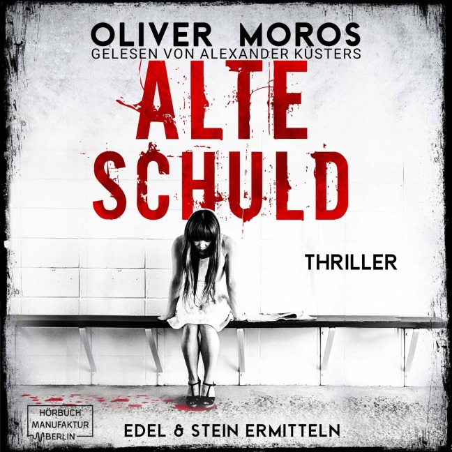 Alte Schuld - Oliver Moros