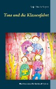 Cover-Bild zum Titel 'Tina und die Klassenfahrt' von 'Anja Ursula Kayser'