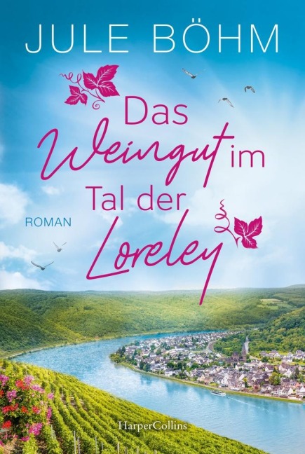 Das Weingut im Tal der Loreley - Jule Böhm