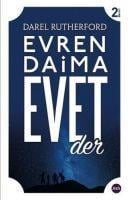 Evren Daima Evet Der - Darel Rutherford