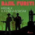 Cover-Bild zum Titel 'Basil fursti: Hýenur Lundúnaborgar' von 'Óþekktur'