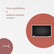 Cover-Bild zum Titel 'Um candidato e outros contos' von 'Lima Barreto'