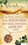Cover-Bild zum Titel 'Das Mädchen mit dem zweiten Gesicht' von 'Claudia Ziegler'