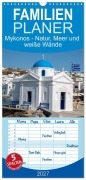 Cover-Bild zum Titel 'Familienplaner 2027 - Mykonos - Natur, Meer und weiße Wände mit 5 Spalten (Wandkalender, 21 x 45 cm) CALVENDO' von 'Pixs:Sell'