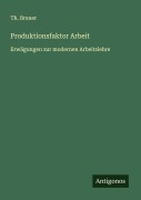 Cover-Bild zum Titel 'Produktionsfaktor Arbeit' von 'Th. Brauer'