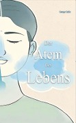 Der Atem des Lebens - 