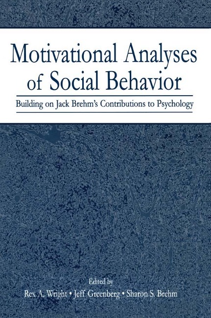 Motivational Analyses of Social Behavior - 