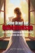 Cover-Bild zum Titel 'Deine Braut hat Geheimnisse' von 'Kitty Rogue'