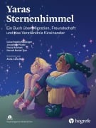 Cover-Bild zum Titel 'Yaras Sternenhimmel' von 'Luise Sophie Meisinger, Josephine Piedel, Paula Reichellt, Darrell Daniel Tjoa'