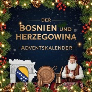 Cover-Bild zum Titel 'Der Bosnien und Herzegowina-Adventskalender' von 'Felix Becker'
