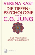 Cover-Bild zum Titel 'Die Tiefenpsychologie nach C.G.Jung' von 'Verena Kast'