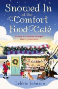 Cover-Bild zum Titel 'Snowed in at the Comfort Food Café' von 'Debbie Johnson'