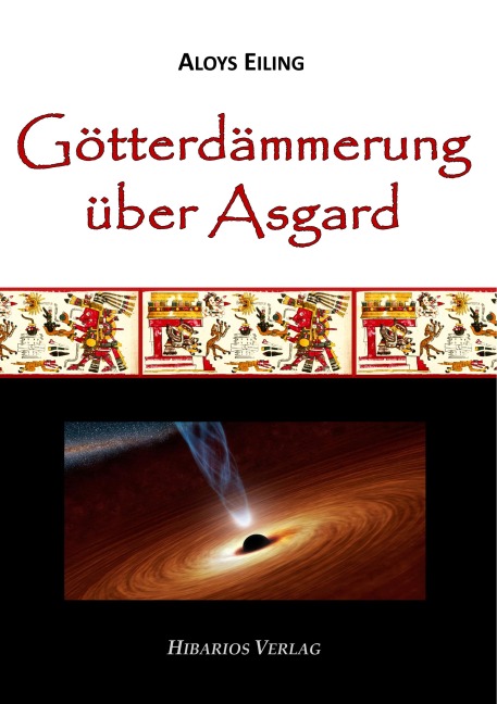 Götterdämmerung über Asgard - Aloys Eiling