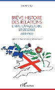 Cover-Bild zum Titel 'Brève histoire des relations entre l'Angleterre et l'Écosse' von 'Robert S. Rait'