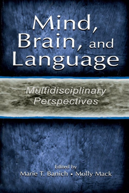 Mind, Brain, and Language - 