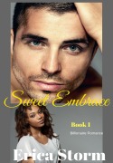Cover-Bild zum Titel 'Sweet Embrace' von 'Erica Storm'