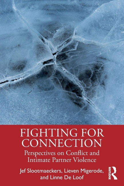 Fighting for Connection - Jef Slootmaeckers, Lieven Migerode, Linne de Loof