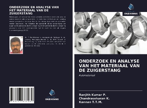 ONDERZOEK EN ANALYSE VAN HET MATERIAAL VAN DE ZUIGERSTANG - Ranjith Kumar P., Chandrasekaran K., Kannan T. T. M.