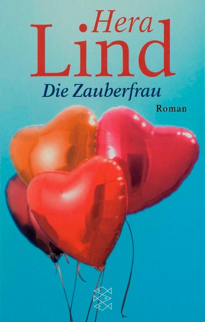 Die Zauberfrau - Hera Lind