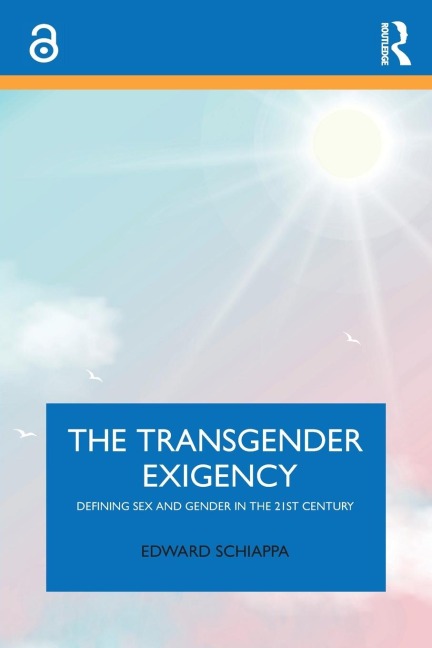 The Transgender Exigency - Edward Schiappa