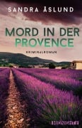 Cover-Bild zum Titel 'Mord in der Provence' von 'Sandra Åslund'
