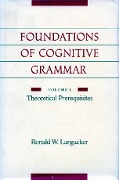 Cover-Bild zum Titel 'Foundations of Cognitive Grammar' von 'Ronald W Langacker'