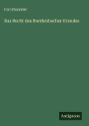 Cover-Bild zum Titel 'Das Recht des Breidenbacher Grundes' von 'Carl Stammler'