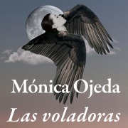 Cover-Bild zum Titel 'Las voladoras (acento castellano)' von 'Mónica Ojeda'