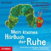 Cover-Bild zum Titel 'Die kleine Raupe Nimmersatt & weitere Geschichten. Mein kleines HörBuch der Ruhe' von 'Eric Carle'